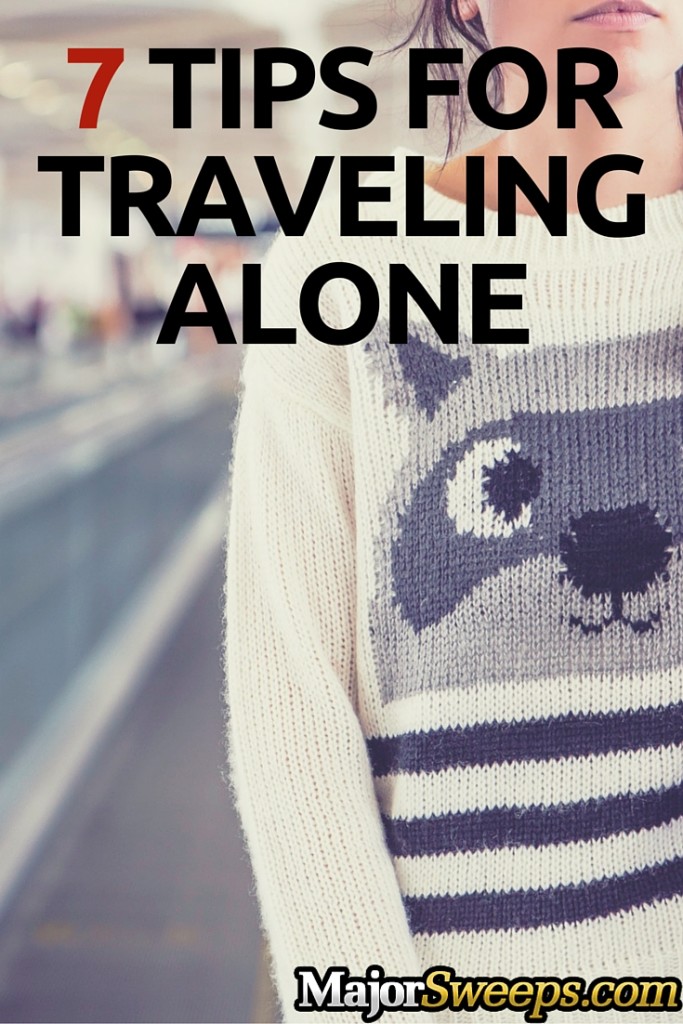 tips for traveling alone solo travel majorsweeps blog pint